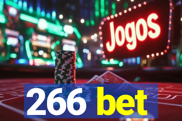 266 bet